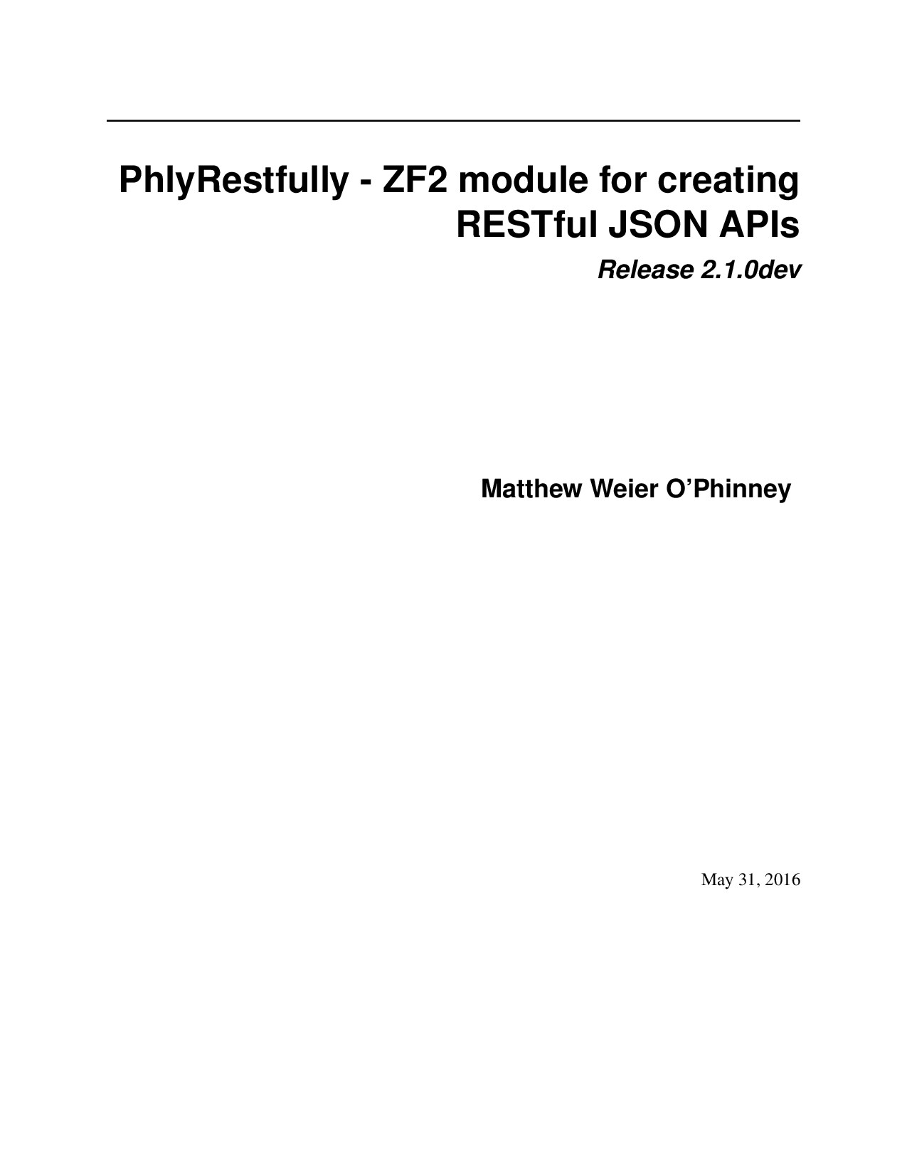 PhlyRestfully - ZF2 module for creating RESTful JSON APIs