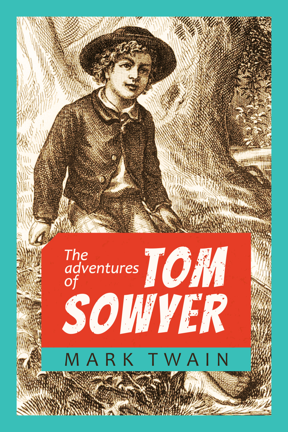 The Adventures of Tom Sawyer