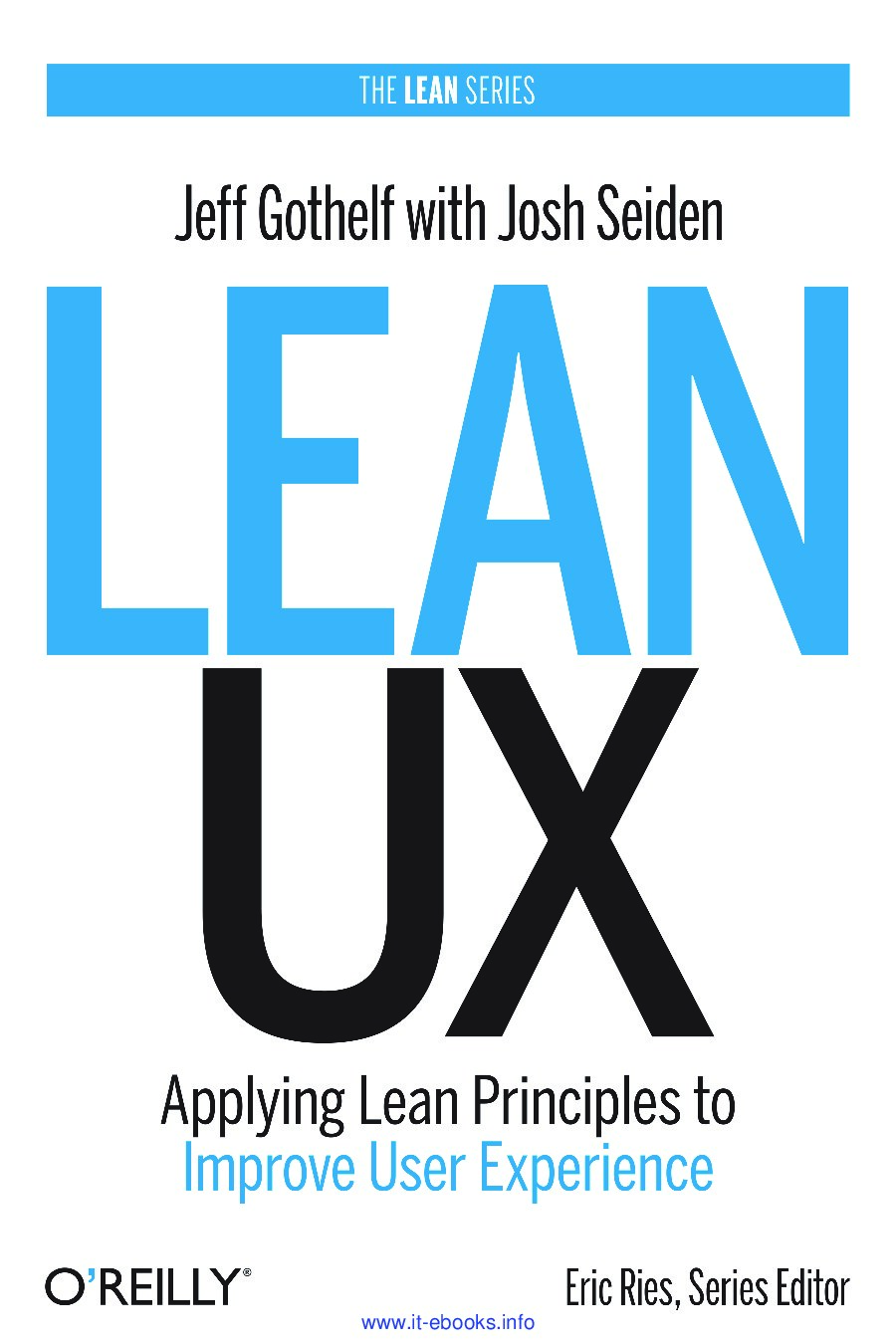 Lean UX: Designing Great Products With Agile Teams