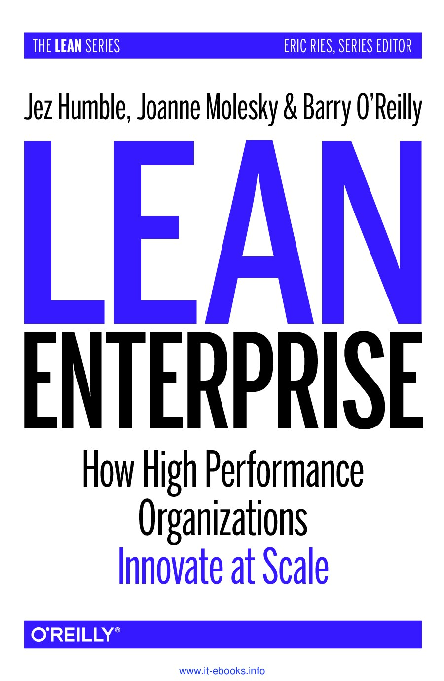 Lean Enterprise: How High Performance Organizations Innovate at Scale (Lean