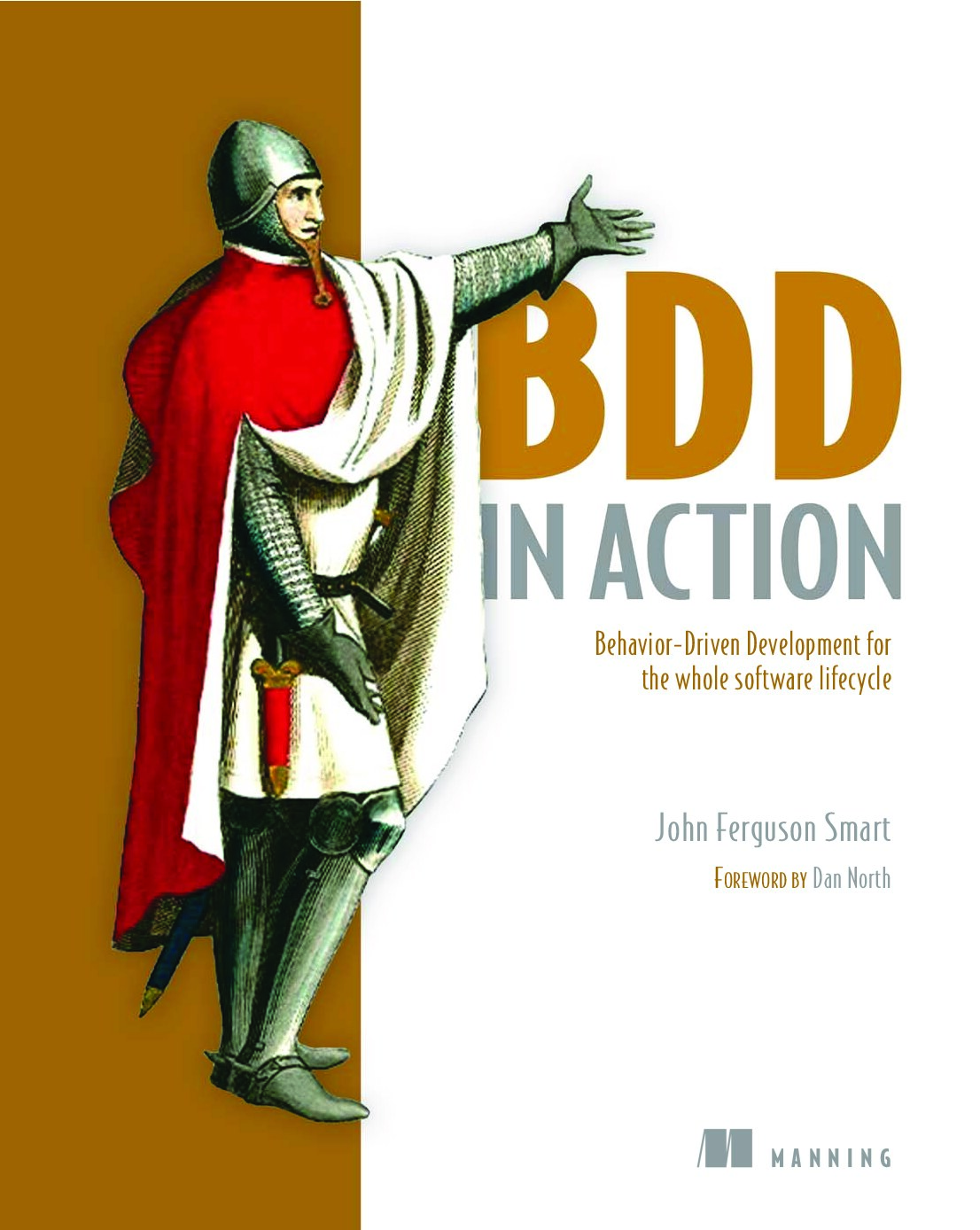 BDD in Action: Behavior-Driven Development for the Whole Software Lifecycle